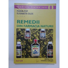 REMEDII  DIN  FARMACIA  NATURII  -  Maria  POP * Elisabeta  OLOS  - 